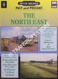 Book cover of British Railways Past and Present: The North East by ROBINSON, Peter J & GROUNDWATER, Ken 